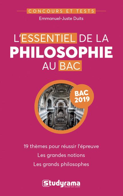 L'ESSENTIEL DE LA PHILO AU BAC 2019