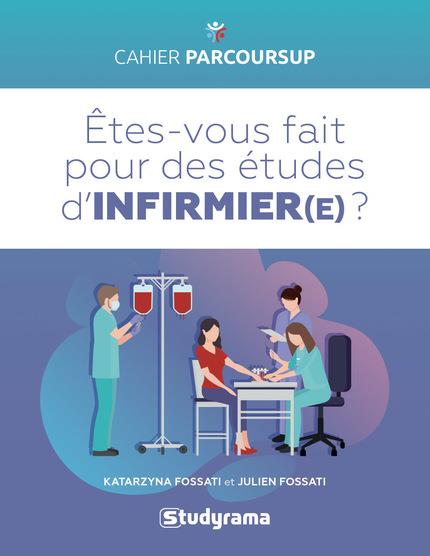 ETES-VOUS FAIT POUR DES ETUDES D'INFIRMIER ?
