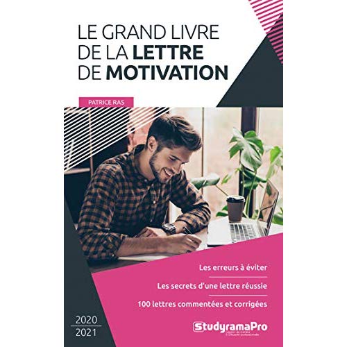 LE GRAND LIVRE DE LA LETTRE DE MOTIVATION