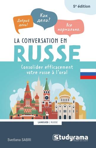 LA CONVERSATION EN RUSSE - AMELIOREZ VOTRE NIVEAU A L'ORAL