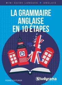 LA GRAMMAIRE ANGLAISE EN 10 ETAPES
