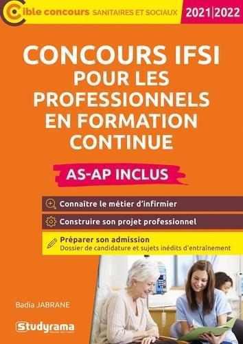 CONCOURS IFSI POUR LES PROFESSIONNELS EN FORMATION CONTINUE (AS-AP INCLUS) - 2021-2022