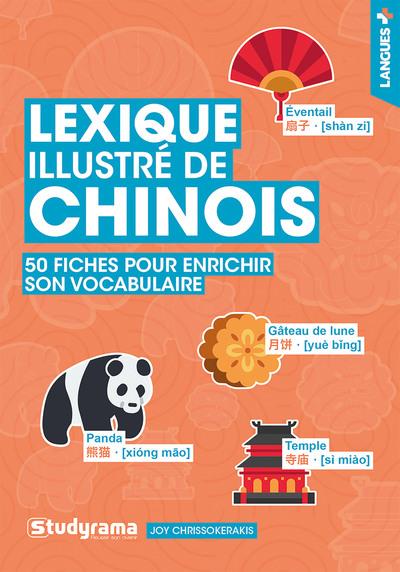LANGUES+ - LEXIQUE ILLUSTRE DE CHINOIS - 50 FICHES POUR ENRICHIR SON VOCABULAIRE