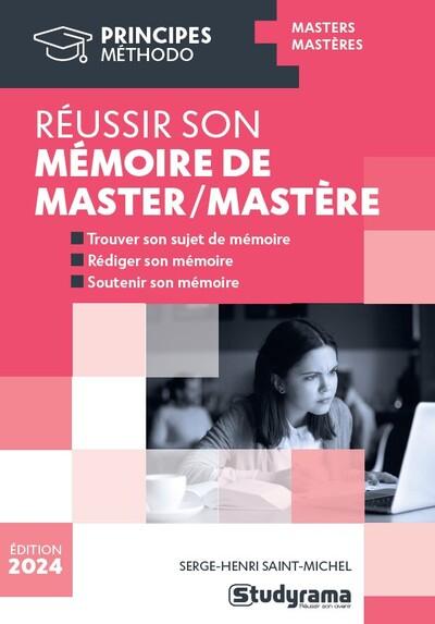 PRINCIPES - REUSSIR SON MEMOIRE DE MASTER/MASTERE