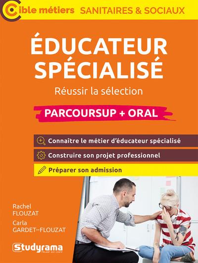 CIBLE CONCOURS PARAMEDICAUX - SANITAIRES - SOCIAUX - EDUCATEUR SPECIALISE (PARCOURSUP + ORAL) - REUS