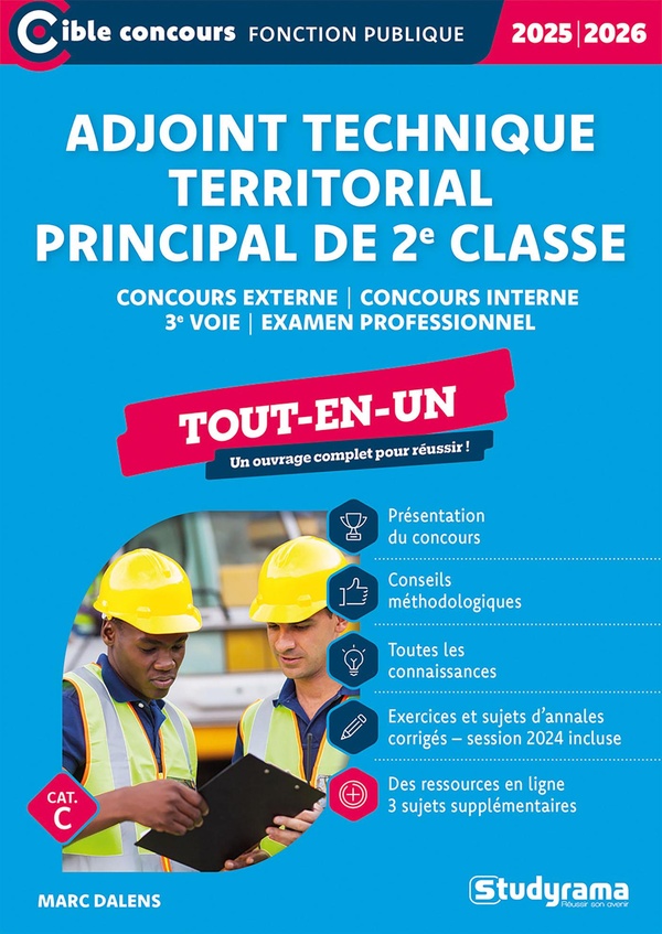 CIBLE CONCOURS FONCTION PUBLIQUE - ADJOINT TECHNIQUE TERRITORIAL PRINCIPAL DE 2E CLASSE  TOUT-EN-UN