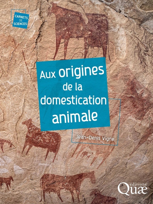 AUX ORIGINES DE LA DOMESTICATION ANIMALE