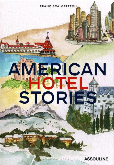 AMERICAN HOTEL STORIES