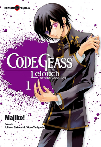 CODE GEASS - LELOUCH OF THE REBELLION -TOME 01-