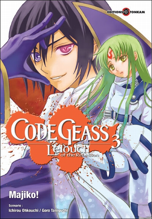 CODE GEASS - LELOUCH OF THE REBELLION -TOME 03-