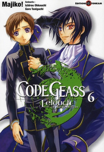 CODE GEASS - LELOUCH OF THE REBELLION -TOME 06-