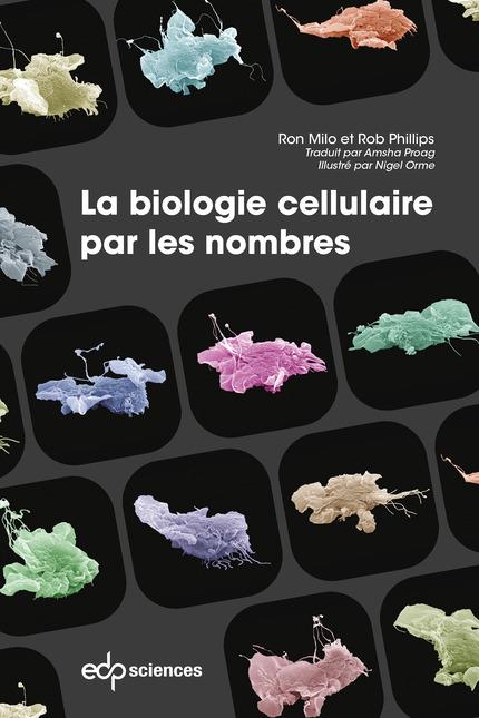LA BIOLOGIE CELLULAIRE PAR LES NOMBRES