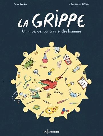 LA GRIPPE - UN VIRUS, DES CANARDS ET DES HOMMES