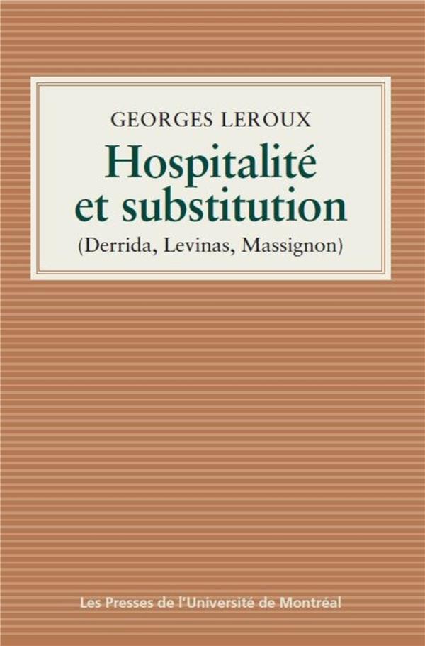 HOSPITALITE ET SUBSTITUTION. DERRIDA, LEVINAS, MASSIGNON
