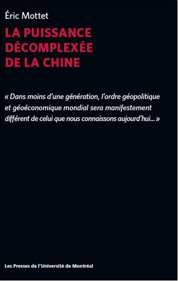 LA PUISSANCE DECOMPLEXEE DE LA CHINE