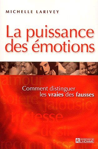 LA PUISSANCE DES EMOTIONS