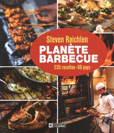 PLANETE BARBECUE - 235 RECETTES, 60 PAYS