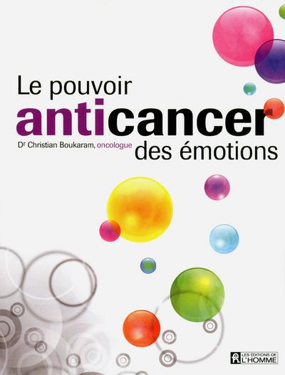 LE POUVOIR ANTICANCER DES EMOTIONS