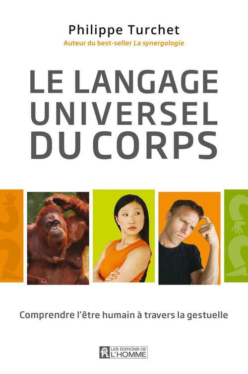 LE LANGAGE UNIVERSEL DU CORPS