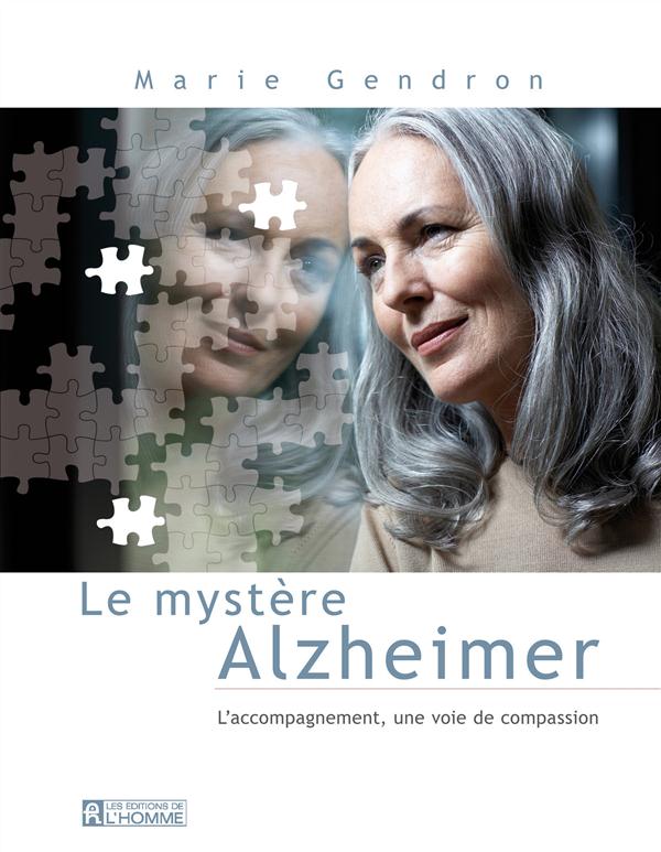 LE MYSTERE ALZHEIMER (NOUVELLE EDITION)