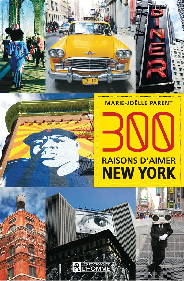 300 RAISONS D'AIMER NEW YORK