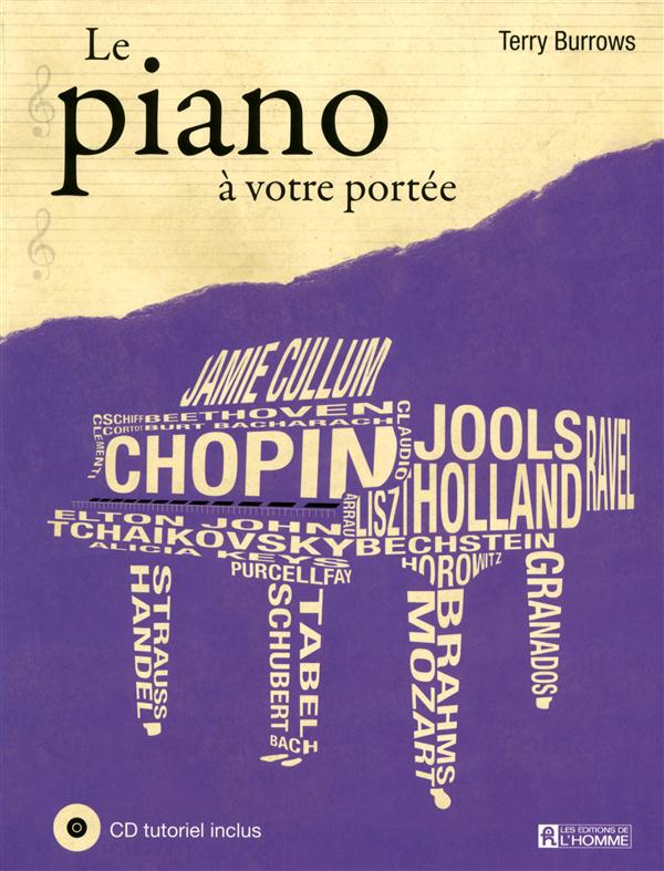 LE PIANO A VOTRE PORTEE NE + CD TUTORIEL INCLUS