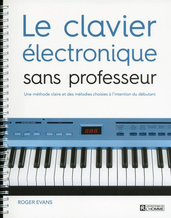 LE CLAVIER ELECTRONIQUE SANS PROFESSEUR