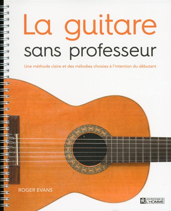 LA GUITARE SANS PROFESSEUR