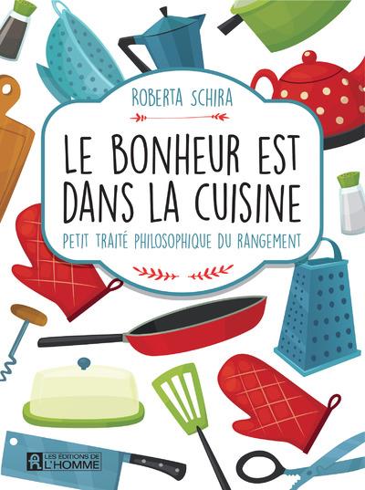 LE BONHEUR EST DANS LA CUISINE