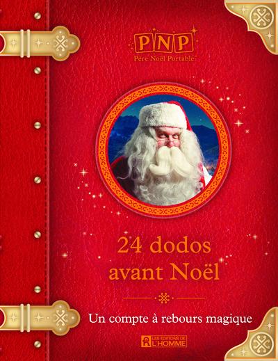 24 DODOS AVANT NOEL - UN COMPTE A REBOURS MAGIQUE