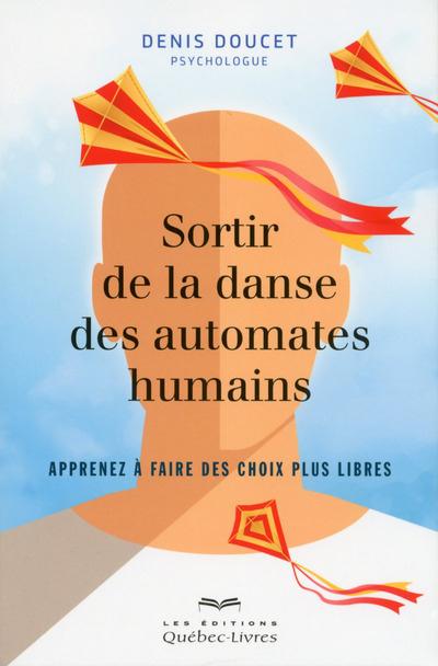 SORTIR DE LA DANSE DES AUTOMATES HUMAINS