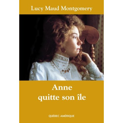 ANNE QUITTE SON ILE - ANNE, TOME 3
