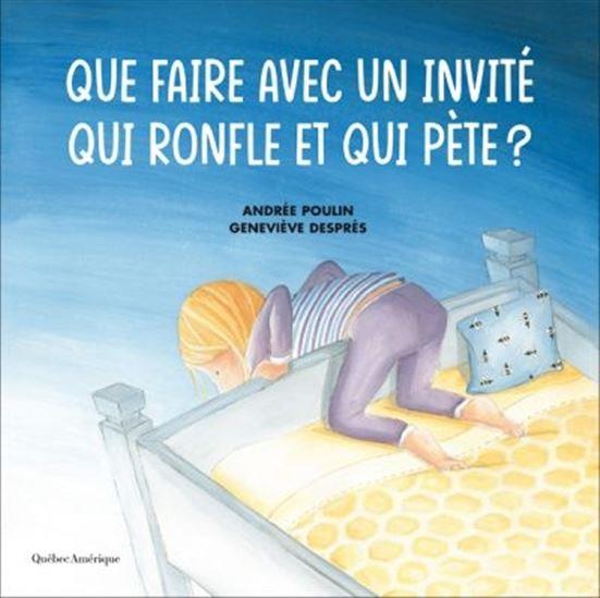 QUE FAIRE AVEC UN INVITE QUI RONFLE ET QUI PETE ?