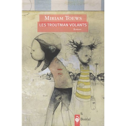 TROUTMAN VOLANTS (LES)