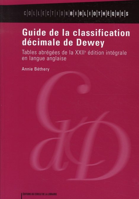 GUIDE DE LA CLASSIFICATION DECIMALE DE DEWEY
