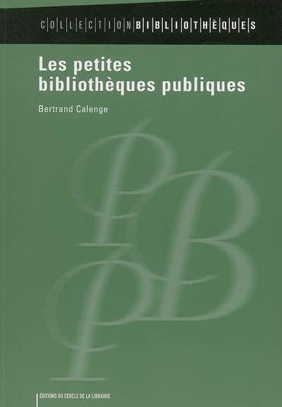LES PETITES BIBLIOTHEQUES PUBLIQUES