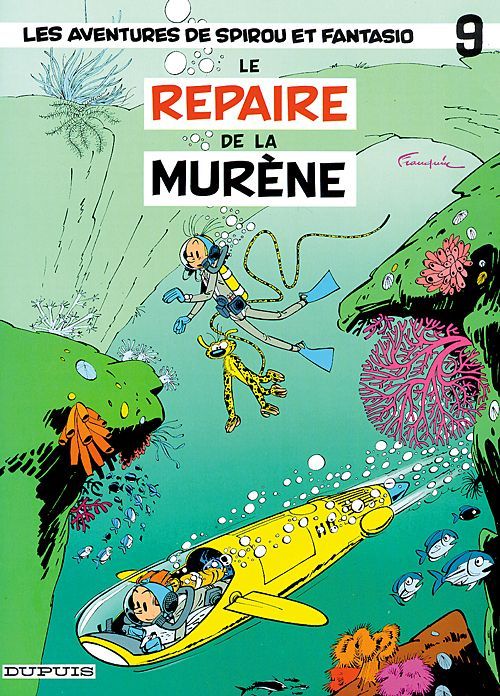 SPIROU ET FANTASIO - TOME 9 - LE REPAIRE DE LA MURENE