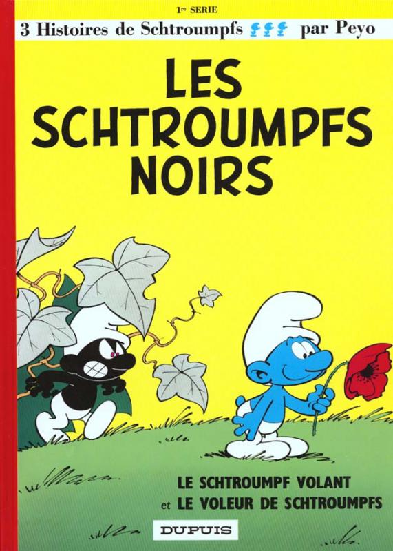 LES SCHTROUMPFS - TOME 1 - LES SCHTROUMPFS NOIRS