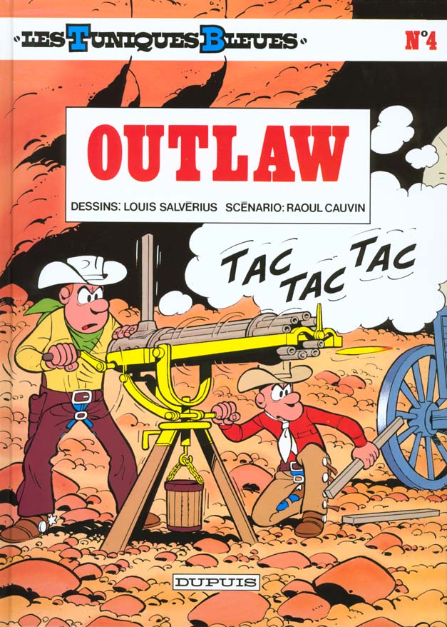 LES TUNIQUES BLEUES - TOME 4 - OUTLAW