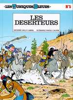 LES TUNIQUES BLEUES - TOME 5 - LES DESERTEURS