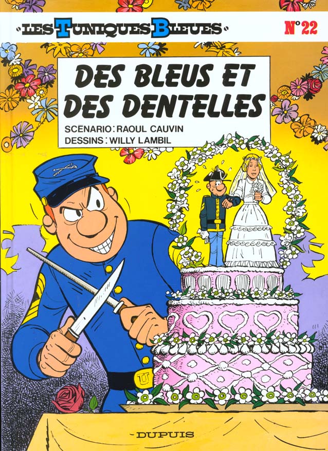 LES TUNIQUES BLEUES - TOME 22 - DES BLEUS ET DES DENTELLES