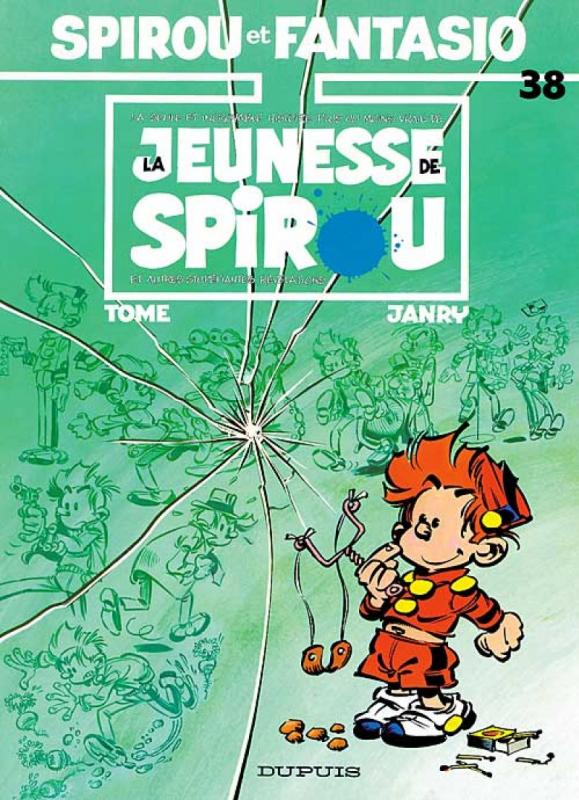 SPIROU ET FANTASIO - TOME 38 - LA JEUNESSE DE SPIROU