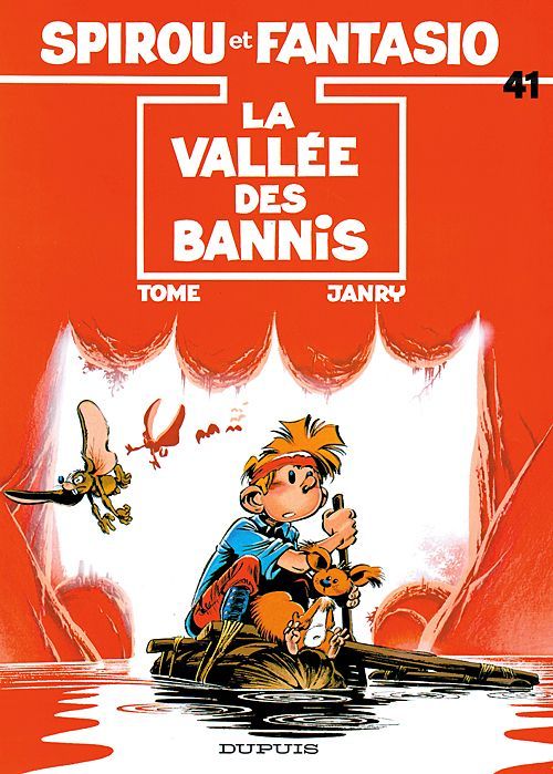 SPIROU ET FANTASIO - TOME 41 - LA VALLEE DES BANNIS