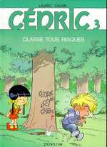 CEDRIC - TOME 3 - CLASSE TOUS RISQUES