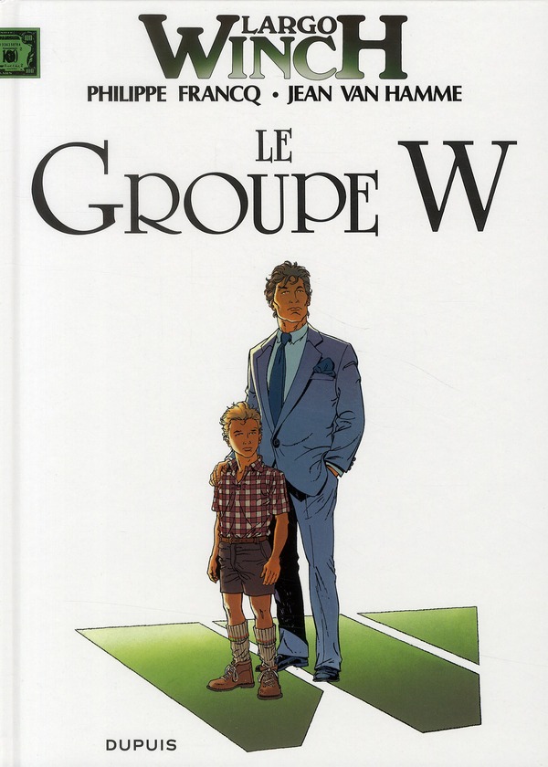 LARGO WINCH - T02 - LE GROUPE W