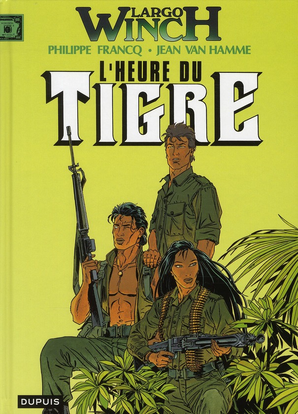 LARGO WINCH - T08 - L'HEURE DU TIGRE