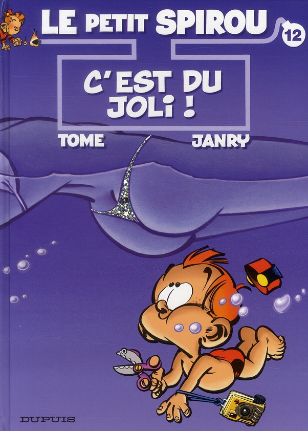 LE PETIT SPIROU - TOME 12 - C'EST DU JOLI !