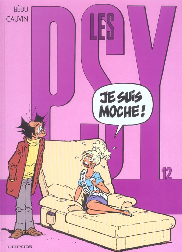 LES PSY - T12 - JE SUIS MOCHE !