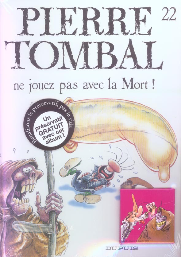 PIERRE TOMBAL - TOME 22 - NE JOUEZ PAS AVEC LA MORT !