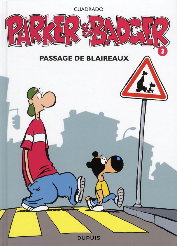 PARKER & BADGER - TOME 3 - PASSAGE DE BLAIREAUX